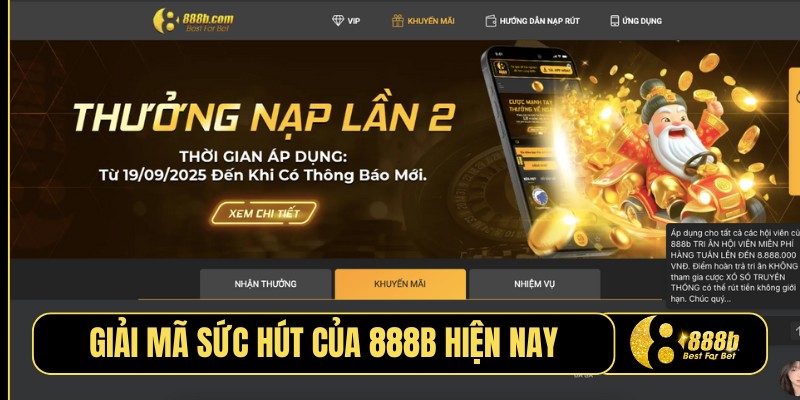 Giải mã sức hút của 888B hiện nay